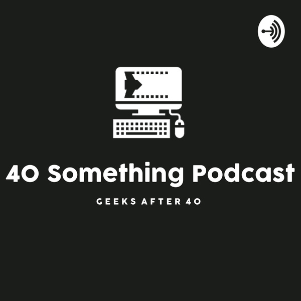 Artwork for 40 Something Podcast