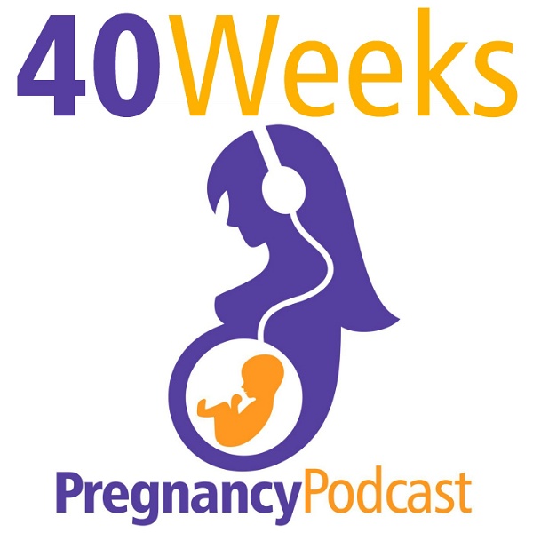 Artwork for 40 Weeks Pregnancy Podcast