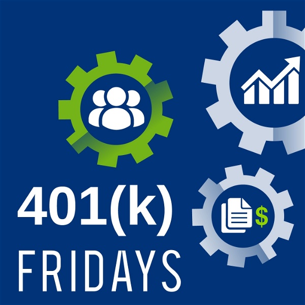 Artwork for 401(k) Fridays Podcast