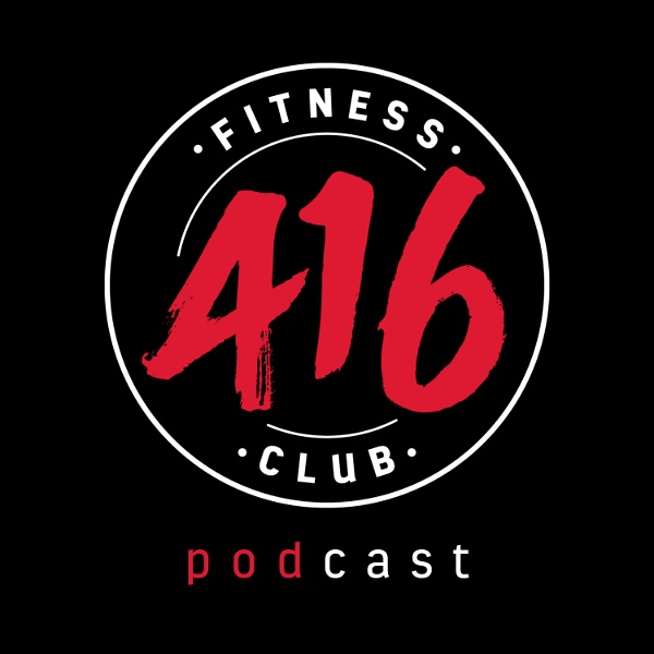 Artwork for 416 Fitness Club Podcast