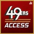 49ers Access