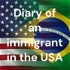 Diary of an immigrant in the USA
