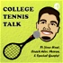 College Tennis Talk
