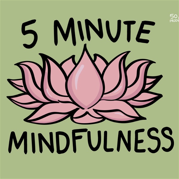 Artwork for 5 Minute Mindfulness