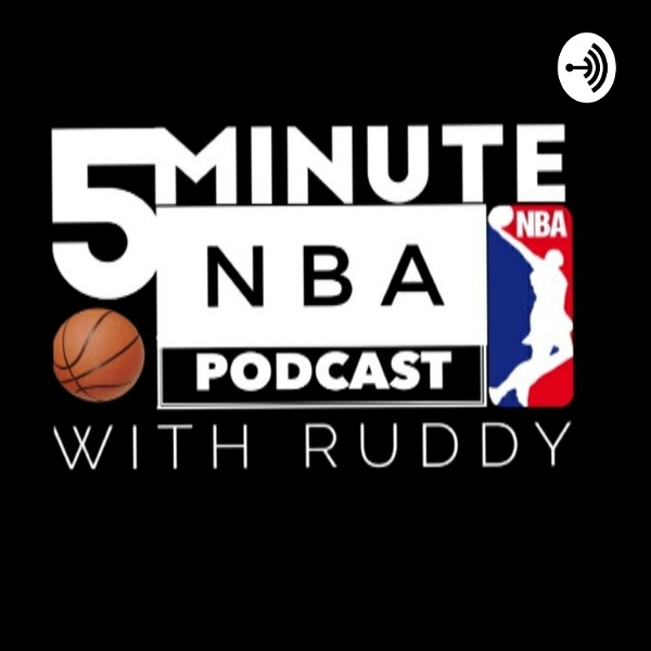 Artwork for 5 Minute NBA Podcast