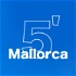 5 Minuten Mallorca I der Insel-Podcast