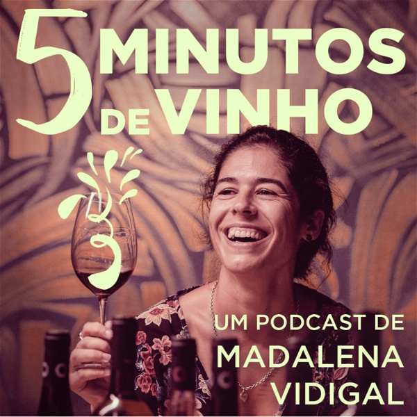 Artwork for 5 Minutos de Vinho com Madalena Vidigal