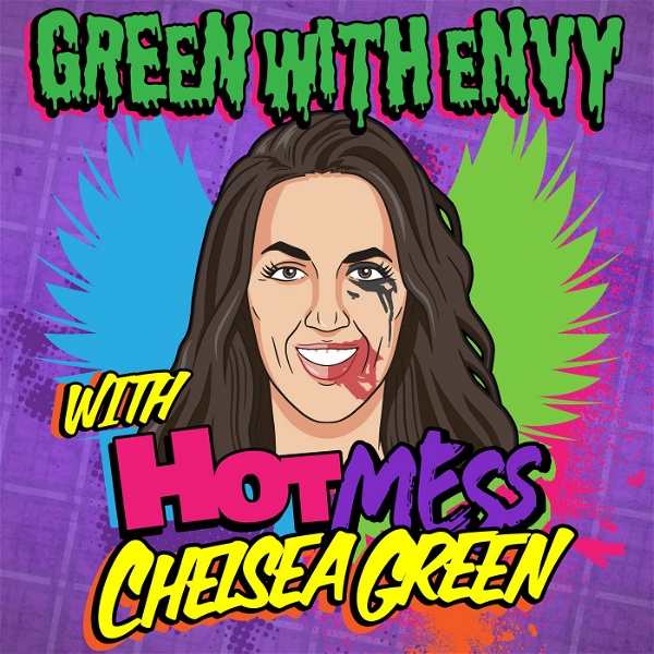 Artwork for Green With Envy with Chelsea Green