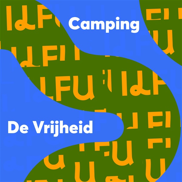 Artwork for ILFU Poëzie: Camping De Vrijheid