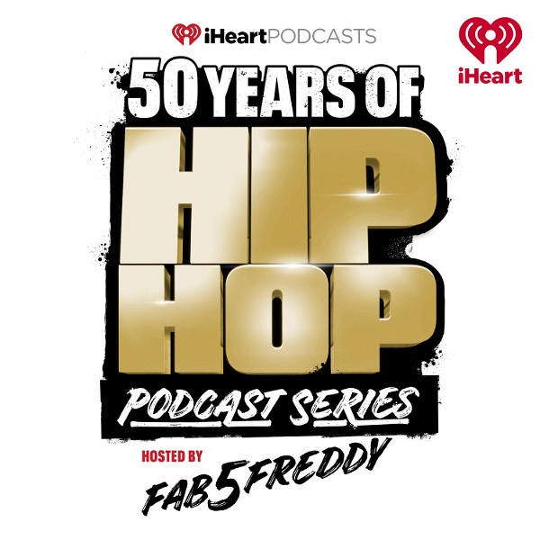 Artwork for 50 Years of Hip Hop Podcast Series