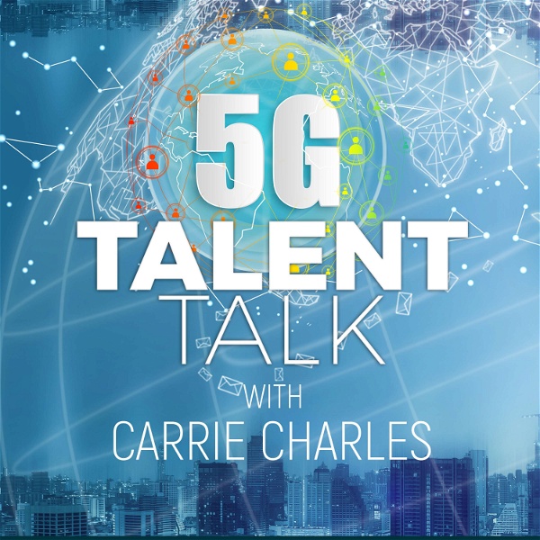 Artwork for 5G Talent Talk