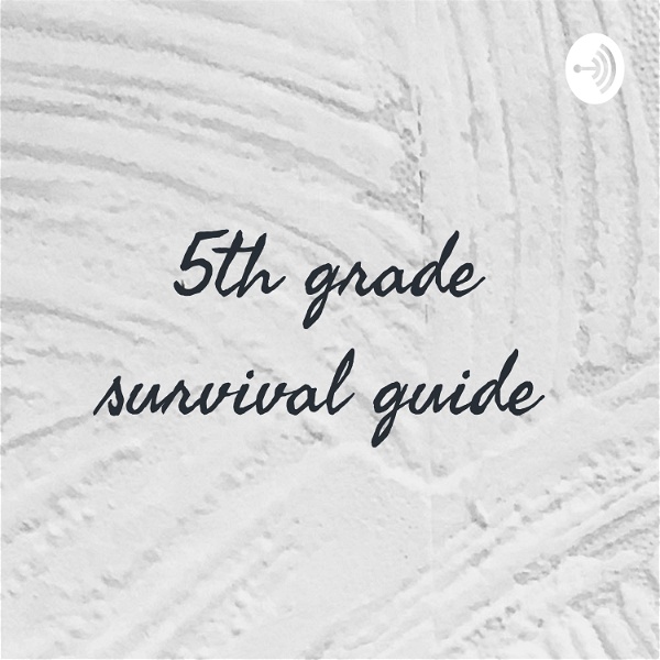 Artwork for 5th grade survival guide