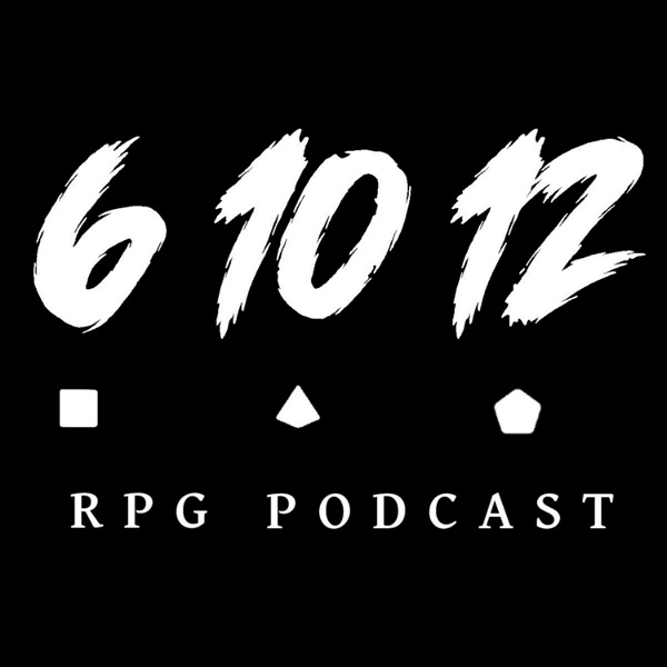 Artwork for 6 10 12: RPG Podcast
