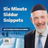 6 Minute Siddur Snippets