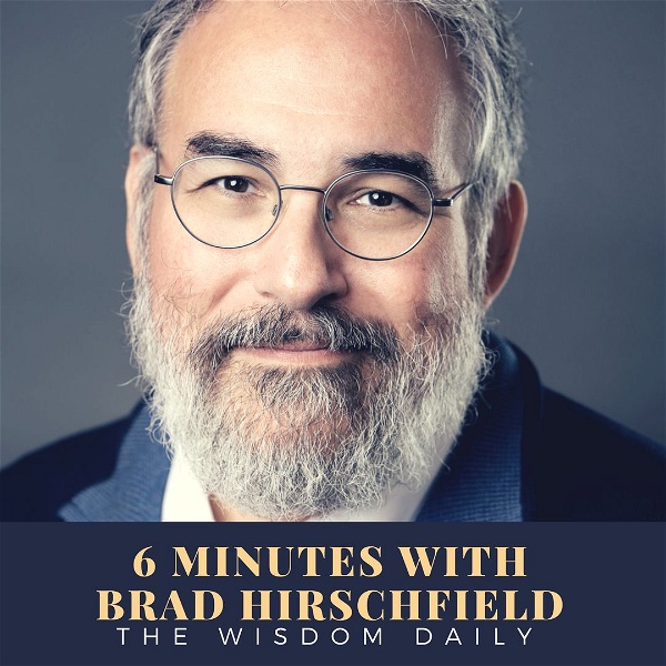Artwork for 6 Minutes With Brad Hirschfield: Politics and culture through a spiritual lens