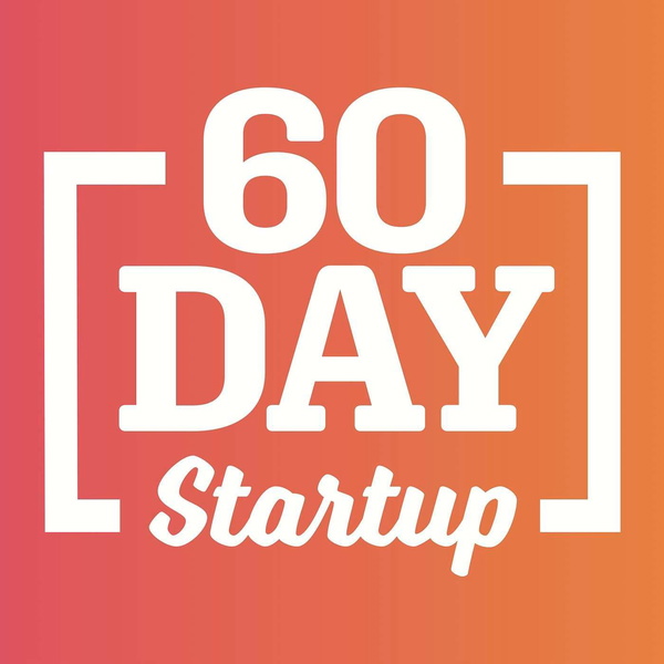 Artwork for 60 Day Startup Podcast