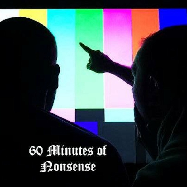 Artwork for 60 Minutes of Nonsense