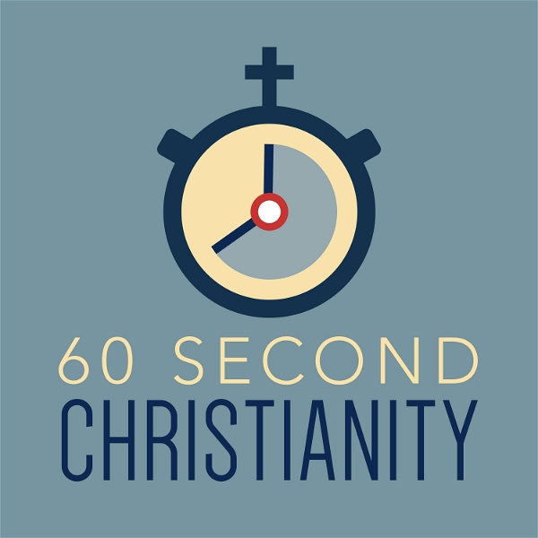 Artwork for 60 Second Christianity