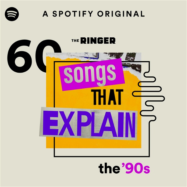 Artwork for 60 Songs That Explain the '90s