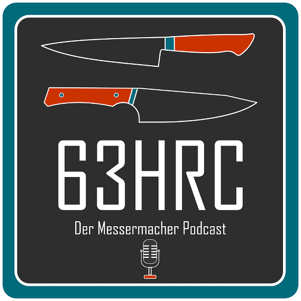 Artwork for 63 HRC Der Messermacher Podcast