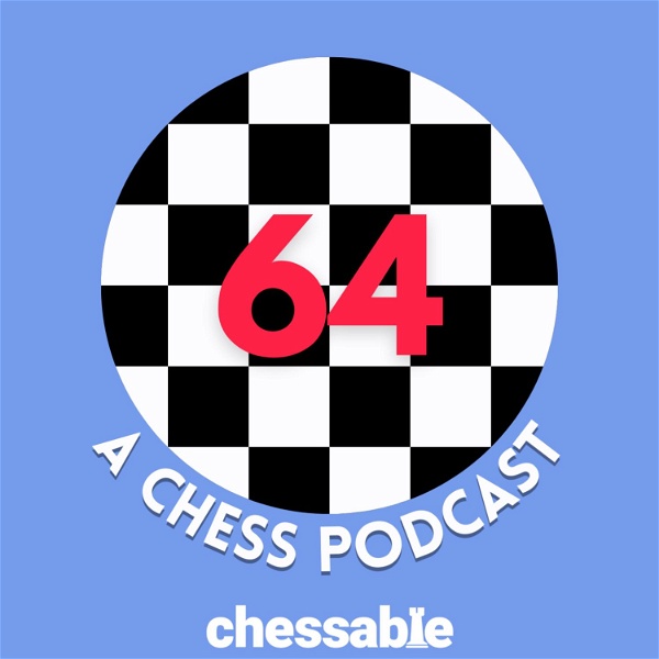 Artwork for 64: A Chess Podcast