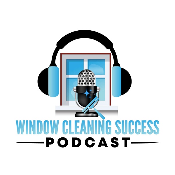 Artwork for Window Cleaning Success Podcast