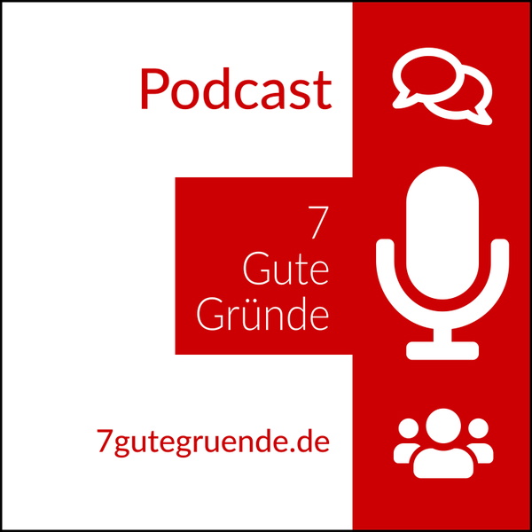 Artwork for 7 Gute Gründe