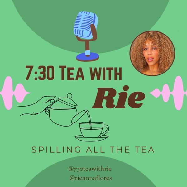 Artwork for 7:30 Tea With Rie