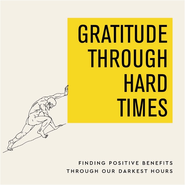 Artwork for Gratitude Through Hard Times