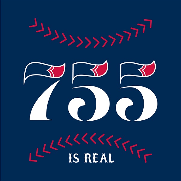 Artwork for 755 Is Real: A show about the Atlanta Braves