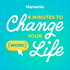 8 Minutes To Change Your (Work) Life