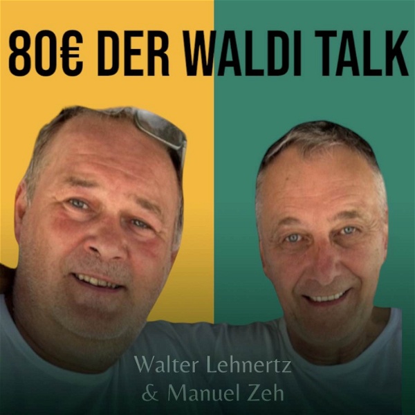 Artwork for 80€ der Waldi Talk