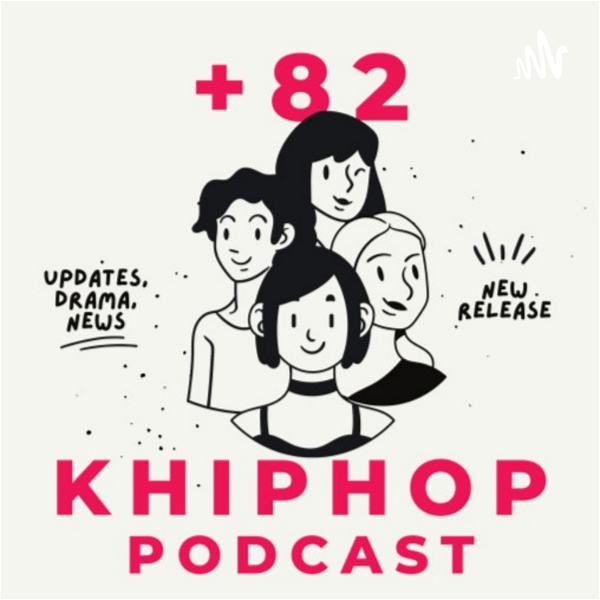 Artwork for +82 Khiphop Podcast
