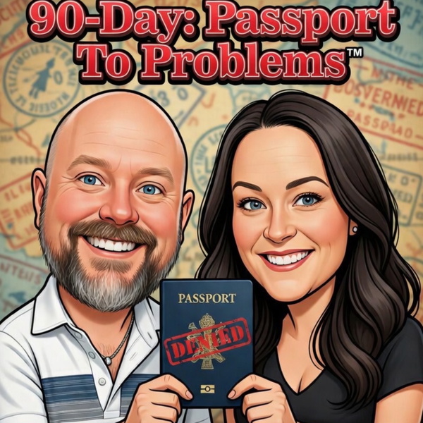 Artwork for 90 Day: Passport To Problems
