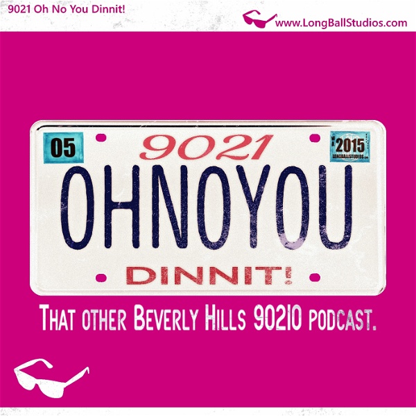 Artwork for 9021ONYD: That Other 90210 Podcast