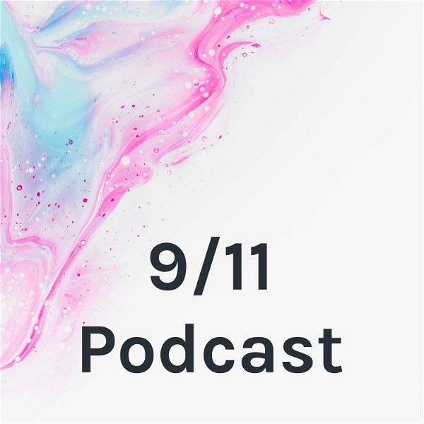 Artwork for 9/11 Podcast