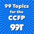 99 Topics for the CCFP