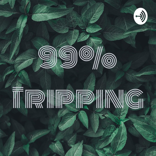 Artwork for 99% Tripping