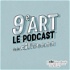 9e art - le podcast de la Cité Internationale de la Bande Dessinée et de l'Image d'Angoulême