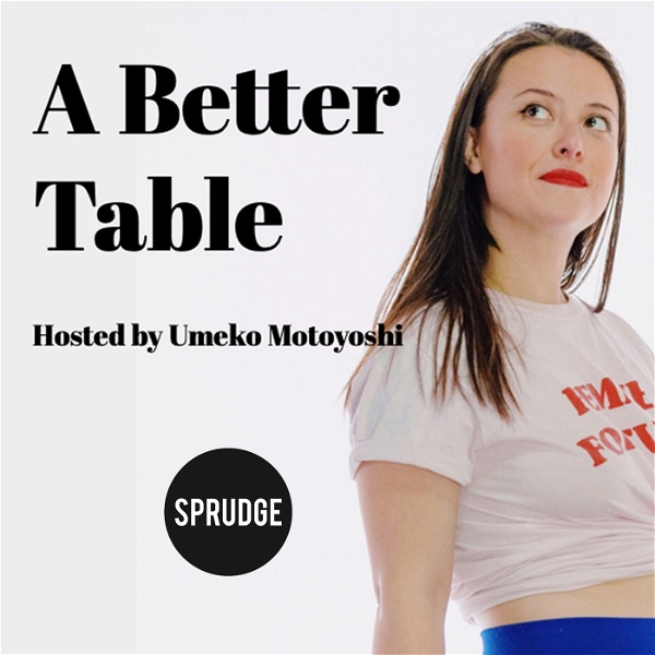Artwork for A Better Table Podcast