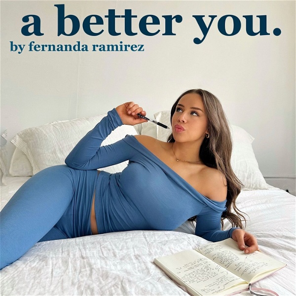 Artwork for A Better You by Fernanda Ramirez