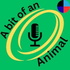 A Bit Of An Animal