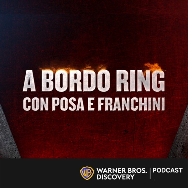 Artwork for A Bordo Ring – Le curiosità della WWE con Luca Franchini e Michele Posa