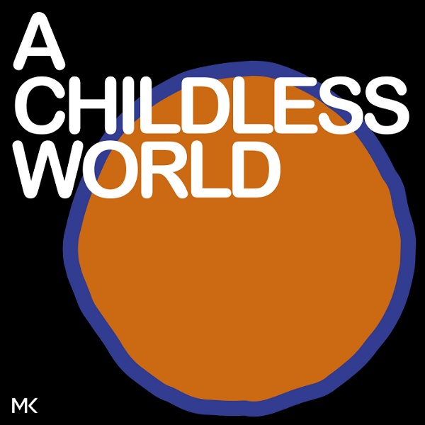 Artwork for A CHILDLESS WORLD