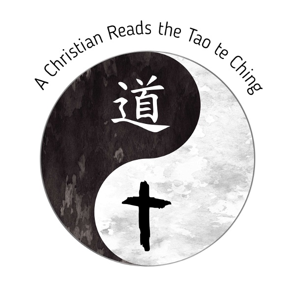 Artwork for A Christian Reads the Tao te Ching