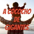 A cococho de gigantes