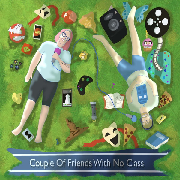 Artwork for Couple Of Friends With No Class