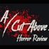 A Cut Above: Horror Review
