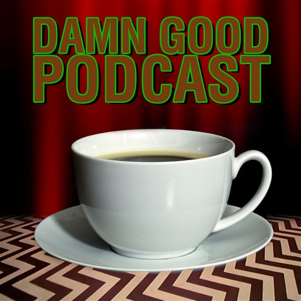 Artwork for A Damn Good Podcast about Twin Peaks