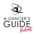 A Dancer's Guide Podcast